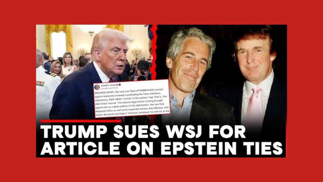 Donald Trump Takes Legal Action Against Wall Street Journal Over ‘False’ Epstein Claims